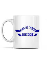 Save the Bridge Mug