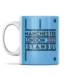 Manchester City Mug - Manchester, London, Istanbul (Sky Blue)