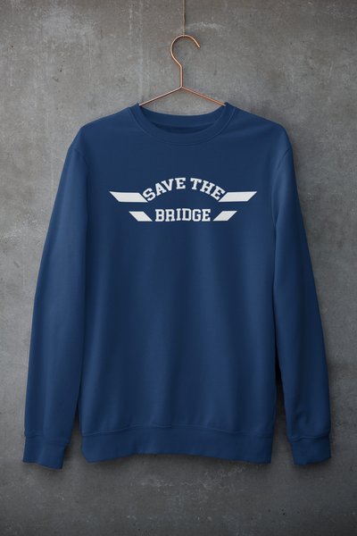 Save The Bridge Sweatshirt